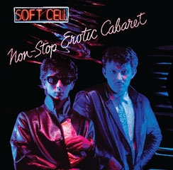 7,992円6CD！Soft Cell / Non-Stop Erotic Cabaret