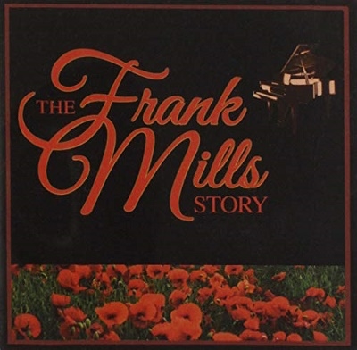The Frank Mills Story
