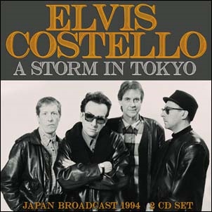 Elvis Costello/A Storm In Tokyo[ZC2CD109]