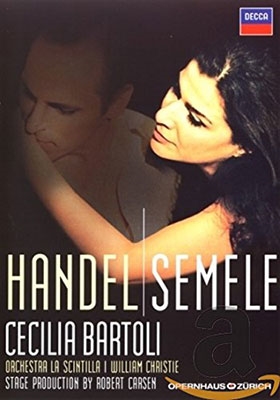 Handel: Semele HWV.58 -Complete / William Christie, Orchestra la Scintilla, Cecilia Bartoli, Charles Workman, etc Handel: Semele HWV.58 -Complete / William Christie, Orchestra la Scintilla, Cecilia Bartoli, Charles Workman, etc