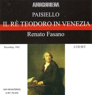 Paisiello: Il Re Teodoro in Venezia Paisiello: Il Re Teodoro in Venezia