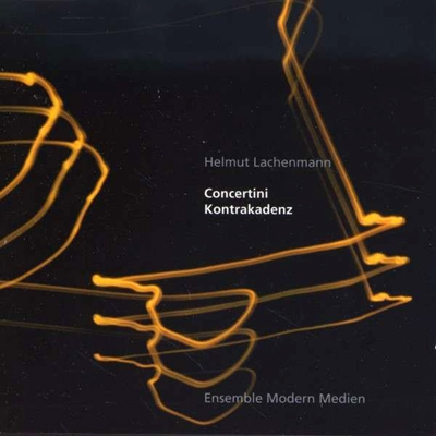 H.Lachenmann: Concertini (8/2006), Kontrakadenz (10/2005)  / Brad Lubman(cond), Ensemble Modern, etc