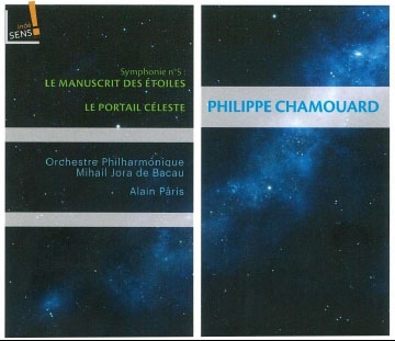 フィリップ・シャモー: 交響曲第5番「星たちのマニュスクリプト」 フィリップ・シャモー: 交響曲第5番「星たちのマニュスクリプト」