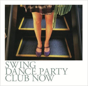 Swing Dance Party ～Club Now～