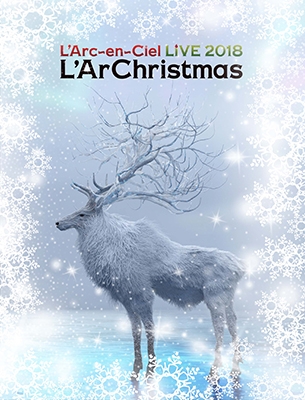 L'Arc～en～Ciel/LIVE 2018 L'ArChristmas ［Blu-ray Disc+2CD+Special Photobook+ グッズ］＜初回生産限定盤＞