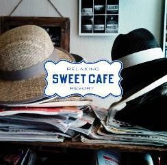 TOWER RECORDS ONLINE㤨Sweet Cafe -Relaxing Resort-[RELAX-002]פβǤʤ1,650ߤˤʤޤ