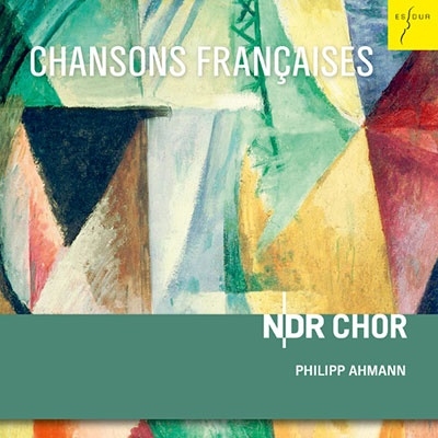 シャンソン・フランセーズ - フランス合唱作品集