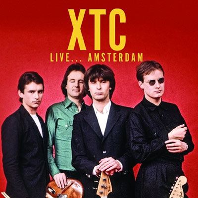 XTC/Live... Amsterdam