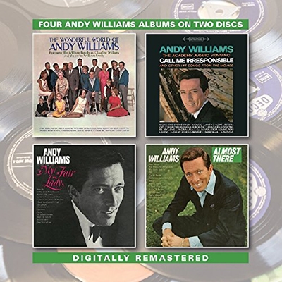 Andy Williams/The Wonderful World Of/Call Me Irresponsible/Great Songs From My Fair Lady/Almost There[BGOCD1283]
