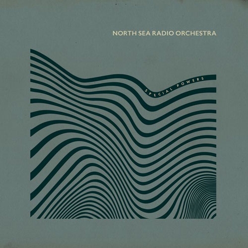 North Sea Radio Orchestra/Special Powers[BR38CD]