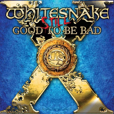 Whitesnake/Still... Good To Be Bad Super Deluxe Edition 4CD+Blu-ray Audio[0349783693]