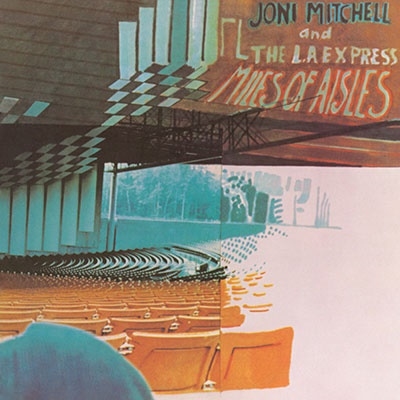 Joni Mitchell/Miles of Aisles