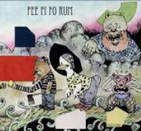 Fee Fi Fo Rum