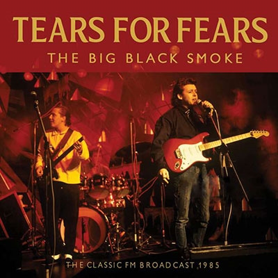 Tears For Fears/The Big Black Smoke[ICON087]