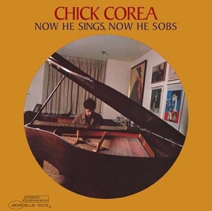 Chick Corea/ナウ・ヒー・シングス、ナウ・ヒー・ソブス