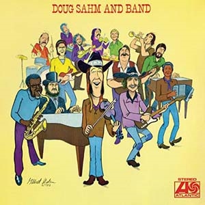 Doug Sahm And Band (Gold Vinyl Edition)＜限定盤＞