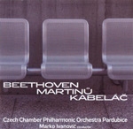 Beethoven: Symphony No.1 Op.21; Martinu: Concerto for Oboe & Small Orchestra H.353; Kabelac: Symphony No.4 "Camerata" Op.36