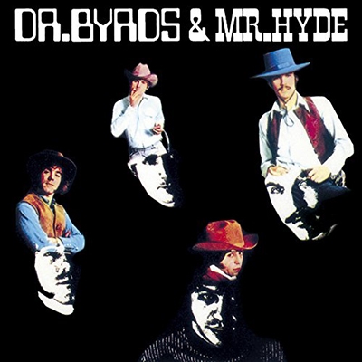 The Byrds/Dr. Byrds &Mr. Hyde[MOCCD13296]