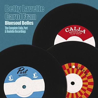Bluesoul Belles Complete Calla, Port & Roulette Recordings ('64-'67)
