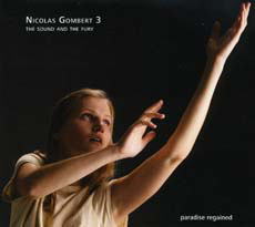 Nicolas Gombert Vol.3 / The Sound and the Fury Nicolas Gombert Vol.3 / The Sound and the Fury