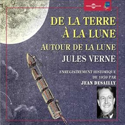 De la Terre a la Lune/Autour de la Lune: Jules Verne 