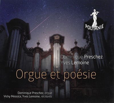 ドミニク・プレシェ: オルガンと詩 ドミニク・プレシェ: オルガンと詩