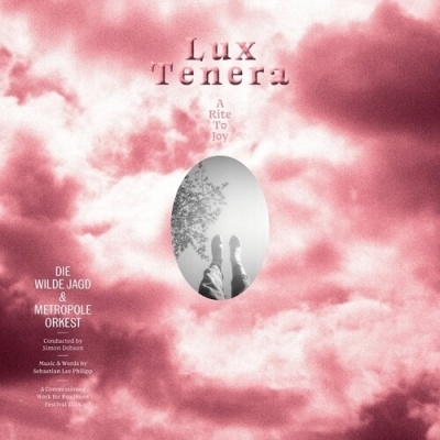 Lux Tenera: A Rite To Joy Lux Tenera: A Rite To Joy