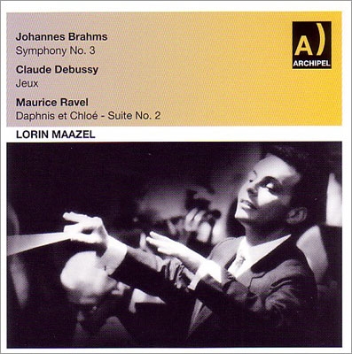 Brahms: Symphony No.3 Op.90; Debussy: Jeux; Ravel: Daphnis et Chloe - Suite No.2