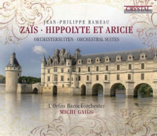 J.P.Rameau: Orchestral Suites - Zais, Hippolyte et Aricie