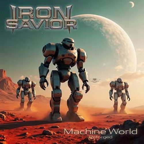 Iron Savior/Reforged - Machine World[4000620301]