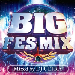DJ Ultra/BIG FES MIX Mixed by DJ ULTRA[GRVY-093]