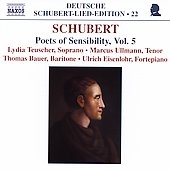 SCHUBERT:DEUTSCHE SCHUBERT-LIED-EDITION VOL.22 - POETS OF SENSIBILITY, VOL.5:GEIST DER LIEBE, OP.118, NO.1/DAS FINDEN/ALLES UM LIEBE/ETC:LYDIA TEUSCHER(S)/MARCUS ULLMANN(T)/THOMAS BAUER(Br)/ULRICH EISENLOHR(fortepiano)