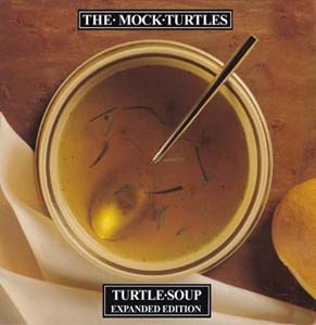 The Mock Turtles/Turtle Soup Expanded Edition 2CD[CDBRED709]