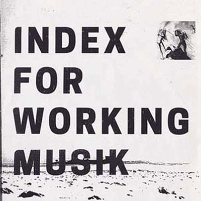 Index For Working Musik/Dragging the Needlework for The Kids at Uphole[TLV155CD]