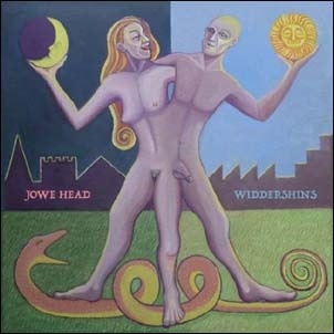 Jowe Head/Widdershins＜限定盤＞[EARS150LP]