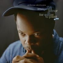 Ambrose Akinmusire/The Imagined Savior Is Far Easier To Paint[3763573]