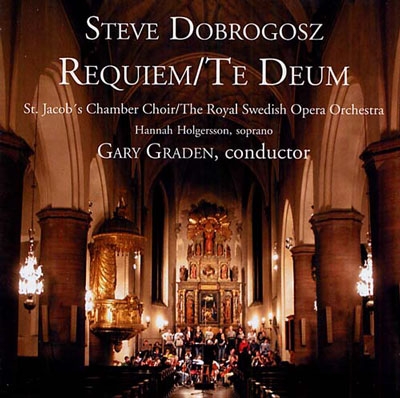 S.Dobrogosz: Requiem, Te Deum S.Dobrogosz: Requiem, Te Deum