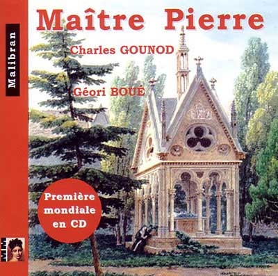 Gounod: Maitre Pierre Gounod: Maitre Pierre