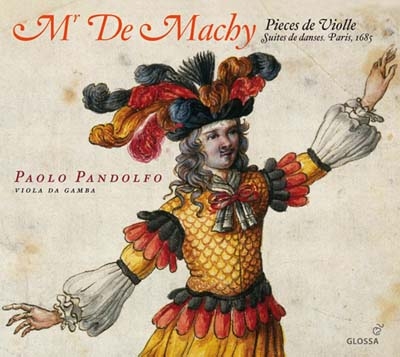 De Machy: Piecesde Violle - Suites de Danses Paris. 1685