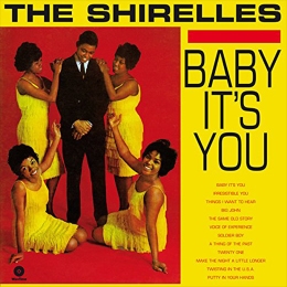 The Shirelles/Baby It's You