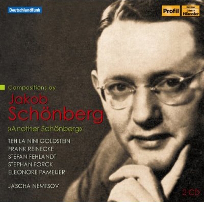 Another Schonberg - J.Schonberg: Land von Unser Vergangenheit, Sechs Hebraische Lieder, etc Another Schonberg - J.Schonberg: Land von Unser Vergangenheit, Sechs Hebraische Lieder, etc