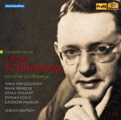 Another Schonberg - J.Schonberg: Land von Unser Vergangenheit, Sechs Hebraische Lieder, etc