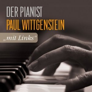 Der Pianist Paul Wittgenstein - "mit Links"