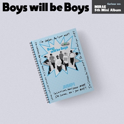 MIRAE (̤辯ǯ)/Boys will be Boys 5th Mini Album (Curious Ver.)[L200002707C]