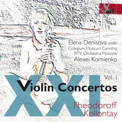 Fheodoroff, Kollontay: Violin Concerto Fheodoroff, Kollontay: Violin Concerto