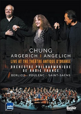 󡦥ߥե/Chung, Argerich, Angelich - Live at the Theatre Antique d'Orange[BAC132]