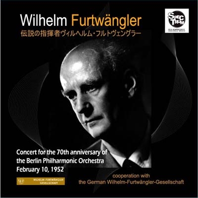 ヴィルヘルム・フルトヴェングラー/Concert for the 70th Anniversary