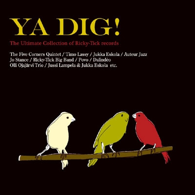 YA DIG! - The Ultimate Collection Of Ricky-Tick records