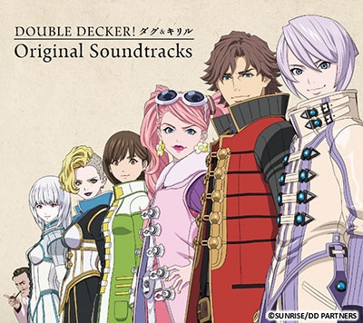 『DOUBLE DECKER! ダグ&キリル』Original Soundtracks＜期間限定生産盤＞