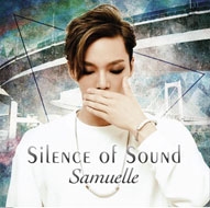 Silence of Sound -静かなる音-